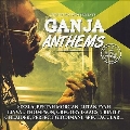 Ganja Anthems