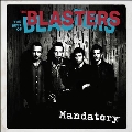 Mandatory: The Best Of The Blasters