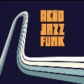 Acid Jazz Funky<限定盤>