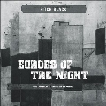Echoes Of The Night (The Adrian Sherwood Remixes)