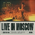 Live In Moscow<限定盤>