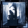 Shadow Project<限定盤/Blue & Black Splatter Vinyl>