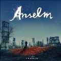 Anselm (Signed)<限定盤>