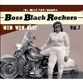 Boss Black Rockers Vol. 7: Wow Wow Baby