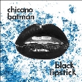Black Lipstick (Red Vamp Edition)<限定盤>