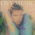 Oxy Music<Colored Vinyl/限定盤>