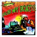 Dub My Boat<限定盤>