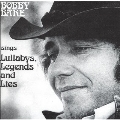 Bobby Bare Sings Lullabys, Legends & Lies