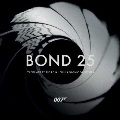 Bond 25<限定盤>