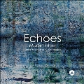 Echoes ローセ:断崖のエコー 他