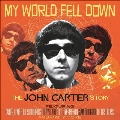 My World Fell Down: The John Carter Story