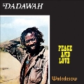 Peace And Love - Wadadasow<限定盤>