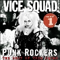 Punk Rockers: The Best of Vice Squad, Vol. 1