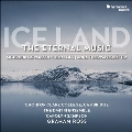 アイスランド、永遠の音楽