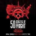 50 States Of Fright: The Golden Arm (Michigan)<限定盤>