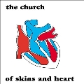 Of Skins And Heart<限定盤/White Vinyl>