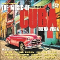The Music of Cuba: Buena Vista