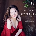 ARGENTINA アルヘンティーナ - アルゼンチンの歌曲集