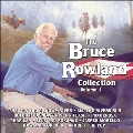 The Bruce Rowland Collection: Vol. 1