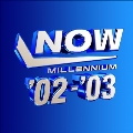 Now Millennium '02-'03 (Special Edition)