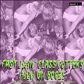 Fast Jivin' Class Cutters High On Booze - Spellbound Cavemen And Mad Scientists From The Vault Of Lux And Ivy