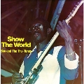 Show The World<Yellow & Black Splatter Vinyl>