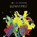 Lunar Mist [LP+CD]<限定盤>
