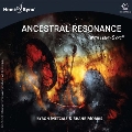 Ancestral Resonance With Hemi-sync(R)