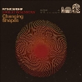 Changing Shapes<Trans Ochre Vinyl/限定盤>