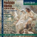 郷愁のロシア - ロシア・ロマン派作曲家によるヴァイオリンとピアノのための音楽