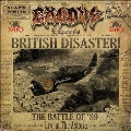 British Disaster: The Battle of 89 (Live at the Astoria)