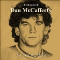 In Memory of Dan Mccafferty: No Turning Back