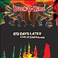 572 Days Later: Live at Earthling