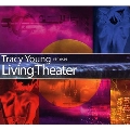 Living Theater Remixes