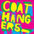The Coathangers (Deluxe Edition)<Colored Vinyl>