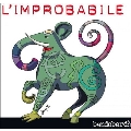 L'Improbabile