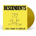 I Dont Want to Grow Up＜Banana Peel Vinyl＞