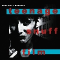 Teenage Snuff Film