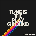 Time Is The Playground