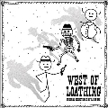 West of Loathing <限定盤/Colored Vinyl>