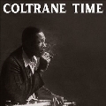 Coltrane Time<限定盤/Clear Vinyl>