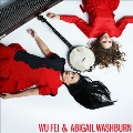 Wu Fei & Abigail Washburn<Black Vinyl>