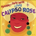 Heavenly Sweetness Loves Calypso Rose