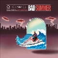 Outtakes From Bad Summer
