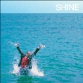 Shine<限定盤/Baby Blue Vinyl>