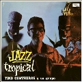 Jazz Tropical＜限定盤＞