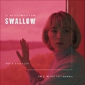 Swallow<限定盤/Colored Vinyl>