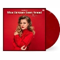 When Christmas Comes Around Again＜Colored Vinyl＞