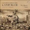 カプスペルガー: 美徳と高貴～バロック時代ローマのテオルボ音楽