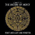 First And Last And Forever: A Tribute To The Sisters Of Mercy<限定盤/Gold Vinyl>
